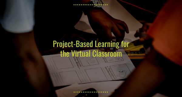 How to make classes interactive with Project-Based Learning? How to make classes interactive with Project-Based Learning?